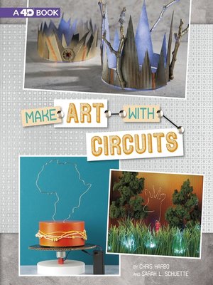 cover image of Make Art with Circuits